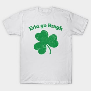 Erin Go Bragh / Vintage Style Design T-Shirt